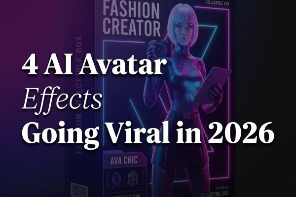 4 AI Avatar Effects Going Viral in 2026