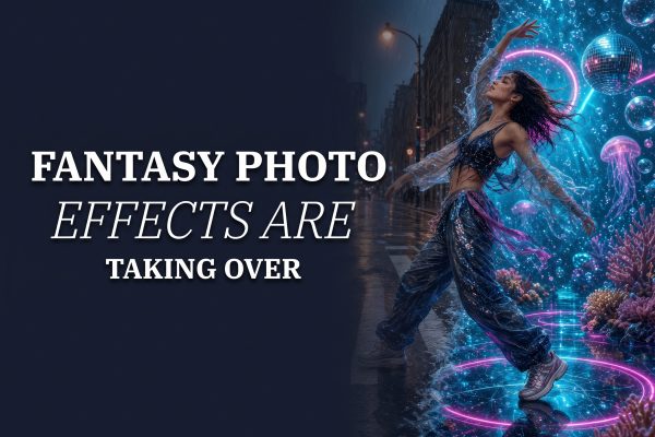 Fantasy Photo Effects in 2026: The New Viral Story Format