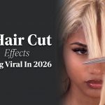 5 Hair Cut Effects Going Viral in 2026